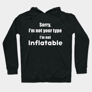 Not Your Type Hoodie